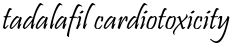 tadalafil cardiotoxicity